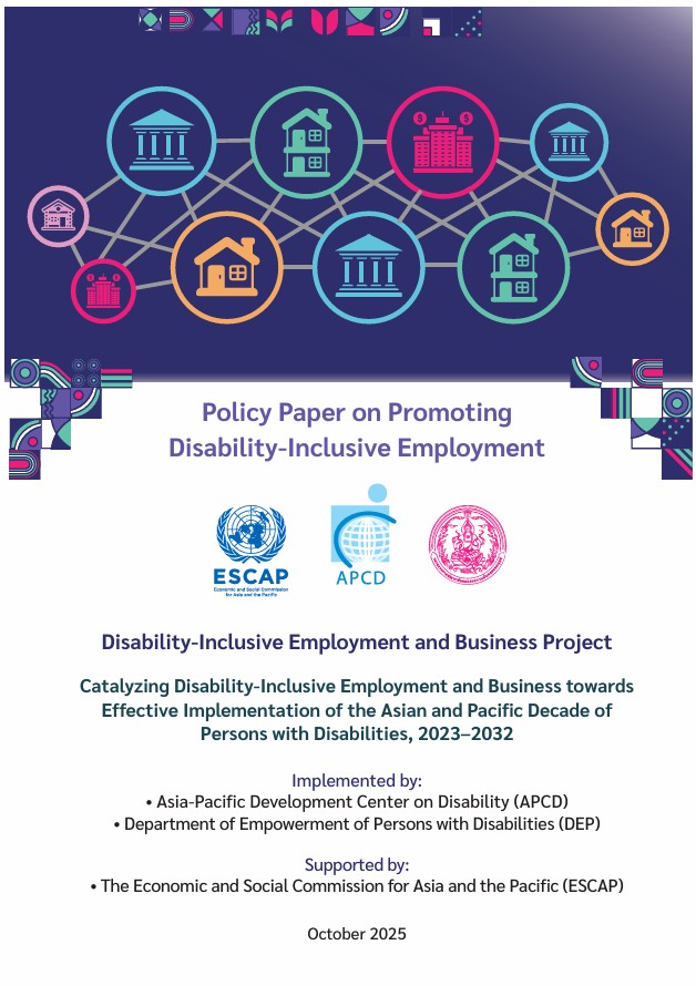 Policy Paper on Promoting Disability-Inclusive Employment Disability-Inclusive Employment and Business Project 2025